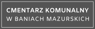 Cmentarz w Baniach Mazurskich